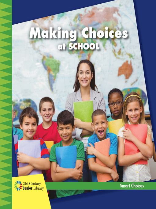 Title details for Making Choices at School by Diane Lindsey Reeves - Available